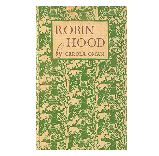 Robin Hood by Carola Oman - Dent, 1951