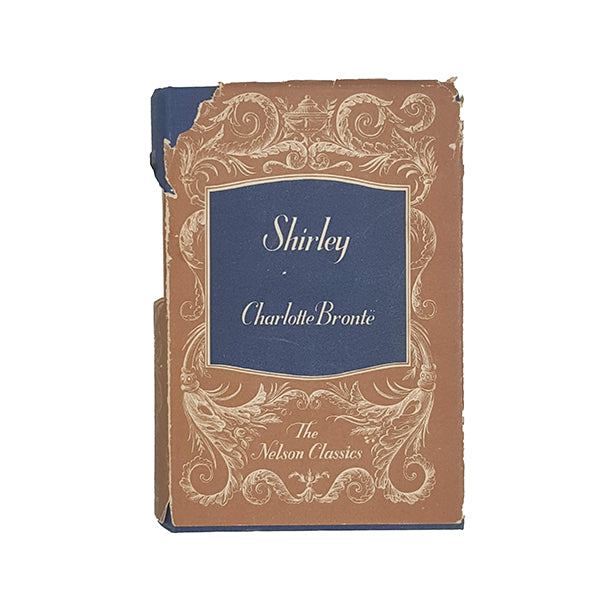 Charlotte Brontë’s Shirley - The Nelson Classics