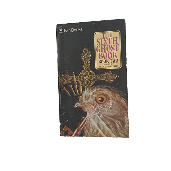 The Sixth Ghost Book Two Edited by Rosemary Timperley - Pan, 1970