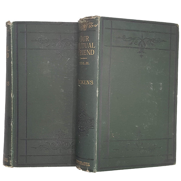Our Mutual Friend Vol I and II by Charles Dickens - Chapman &amp; Hall, c.1900