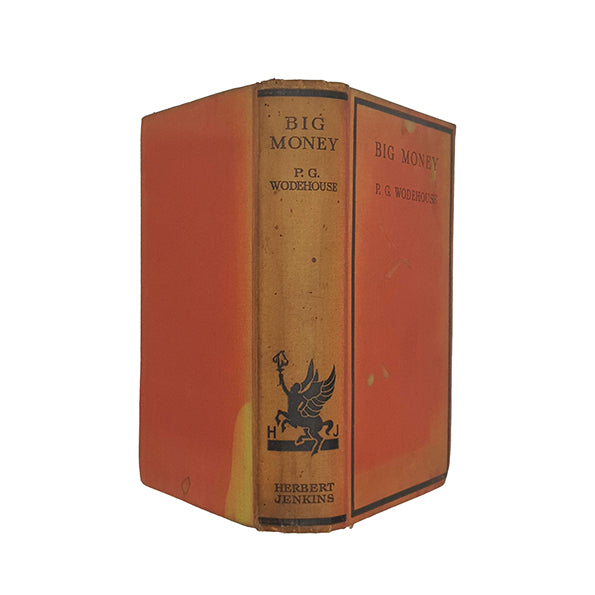 Big Money by P. G. Wodehouse - 1st Edition, Herbert Jenkins, 1931