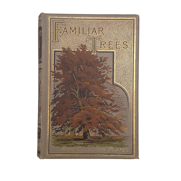 Familiar Trees by G. S. Boulger - Cassell