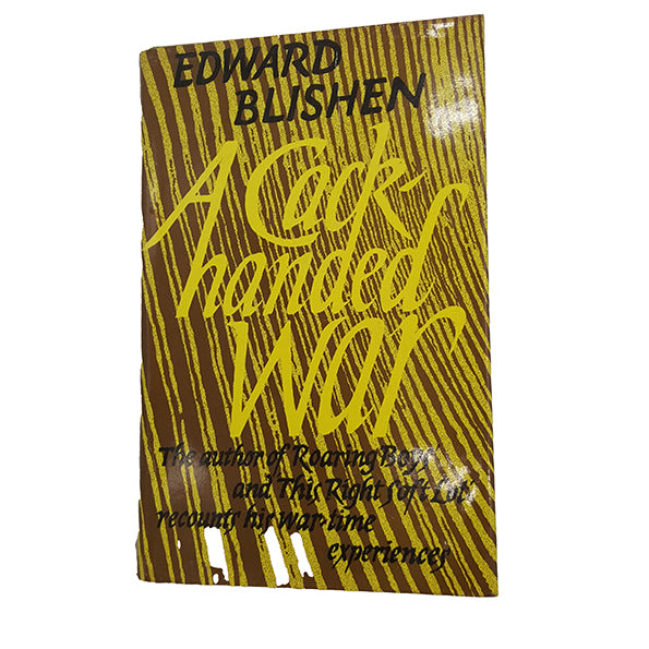 A Cackhanded War by Edward Blishen - 1st Edition, 1974