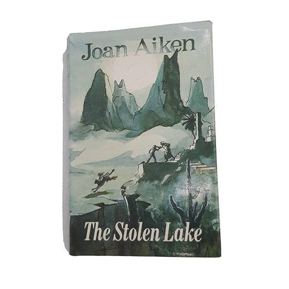 The Stolen Lake by Joan Aiken - 1st Edition, Jonathan Cape, 1981