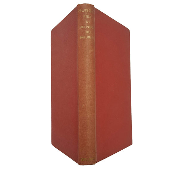 Daphne Du Maurier's Hungry Hill - Gollancz, 1948 - Second Impression