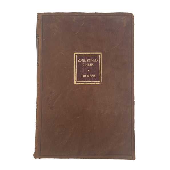Charles Dickens' Christmas Tales - Walter J. Black, 1932