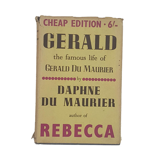 Daphne du Maurier’s Gerald: A Portrait - Gollancz, 1948