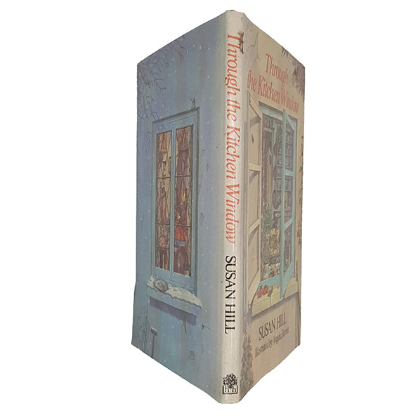 Through The Kitchen Window by Susan Hill - Hamish Hamilton, 1984