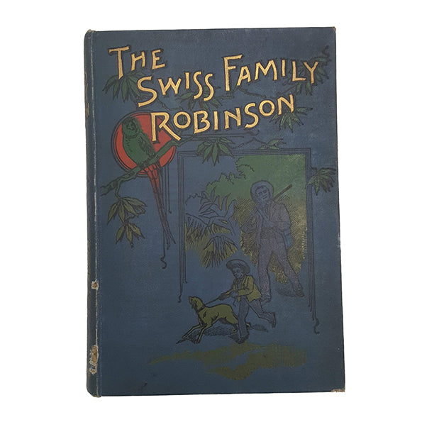 The Swiss Family Robinson by Johann David Wyss - W &amp; R Chambers, c.1901