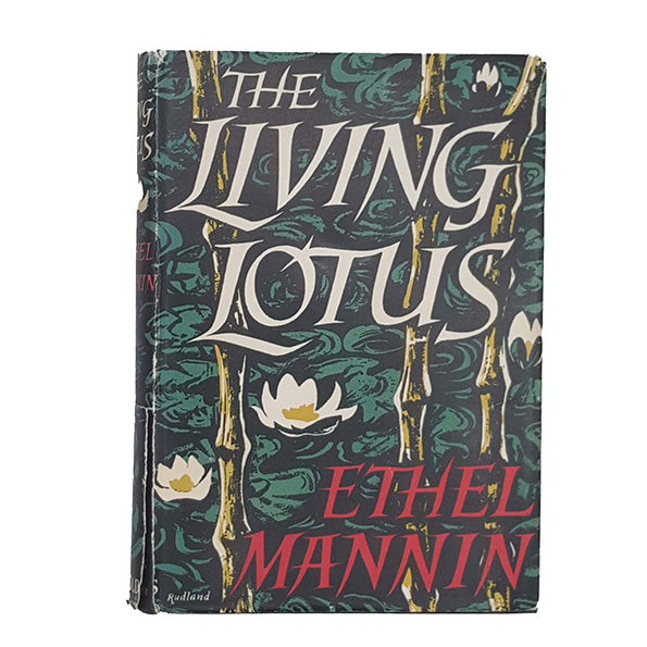 The Living Lotus by Ethel Mannin - 1st Edition, Jarrolds, 1956