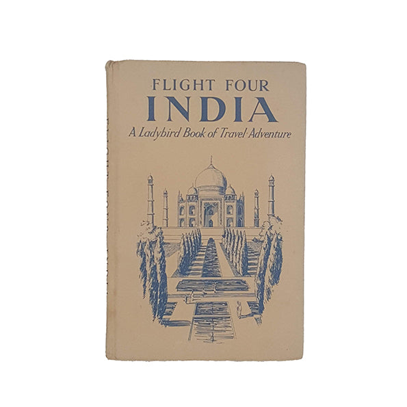 Ladybird 587 Travel Adventure: Flight Four India - 1st Edition, 1960