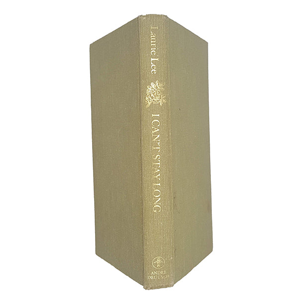 Laurie Lee's I Can't Stay Long - Andre Deutsch, 1975