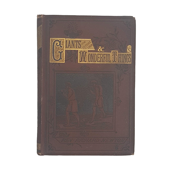 The Giants And How To Fight Them by Richard Newton - William P. Nimmo, 1881