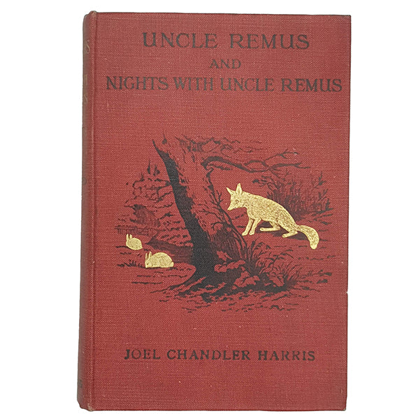 Uncle Remus and Nights With Uncle Remus by Joel Chandler Harris - Routledge