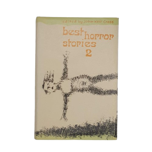 Best Horror Stories 2 by John Keir Cross - Faber, 1965