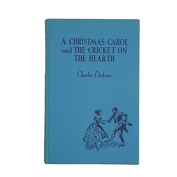 Charles Dickens' A Christmas Carol and The Cricket on the Hearth - Blackie