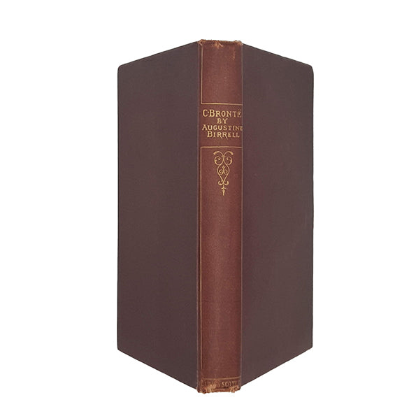 The Life of Charlotte Bronte by Augustine Birrell - Walter Scott