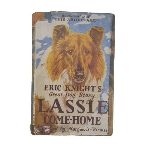 Eric Knight's Great Dog Story LASSIE Come-Home - Cassell, 1944
