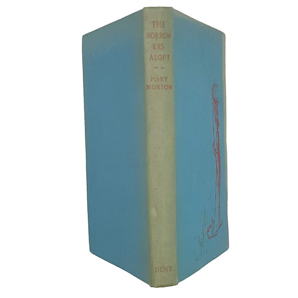 Mary Norton's The Borrowers Aloft - 1st Edition, Dent, 1961