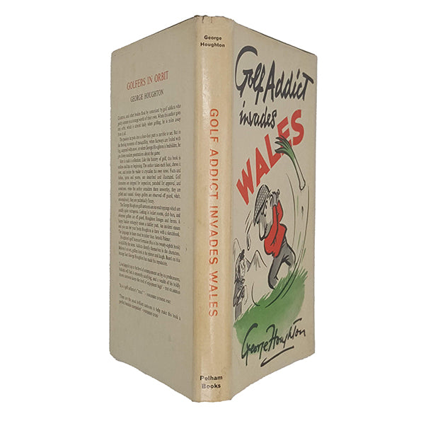Golf Addict Invades Wales by George Houghton - Pelham, 1969