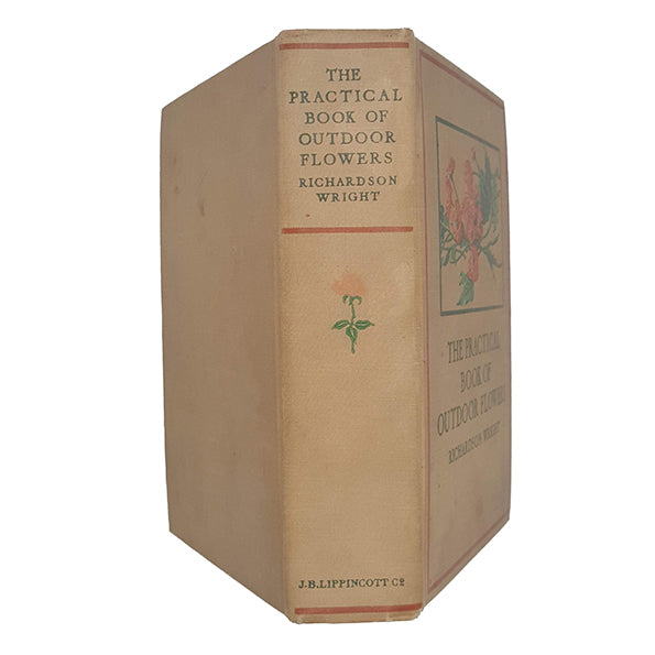 The Practical Book of Outdoor Flowers by Richardson Wright - J. B. Lippincott Company