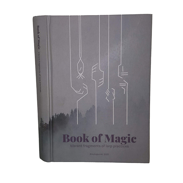 Book of Magic: Vibrant fragments of larp practices - Knutepunkt, 2021