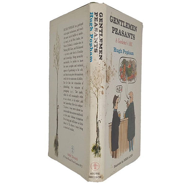 Gentlemen Peasants: A Gardener's ABC by Hugh Popham