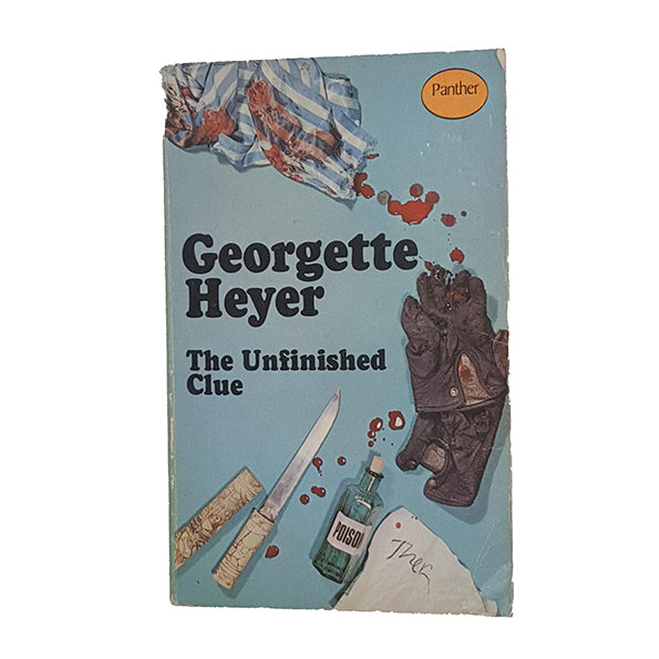 The Unfinished Clue by Georgette Heyer - Panther Books, 1967