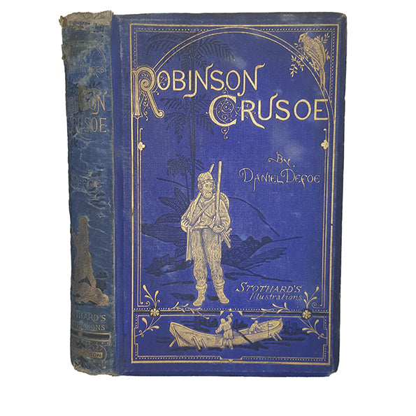 Daniel Defoe's Robinson Crusoe - Bickers, 1890