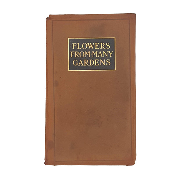 Flowers from Many Gardens Selected by J. E. and H. S. - Simpkin, Marshall