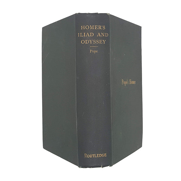 Homer's The Odyssey &amp; The Iliad translated by Alexander Pope - Routledge, 1890