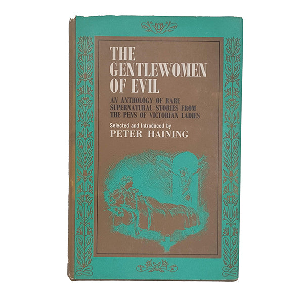 The Gentlewomen of Evil: Anthology of Rare Supernatural Stories - Robert Hale, 1967