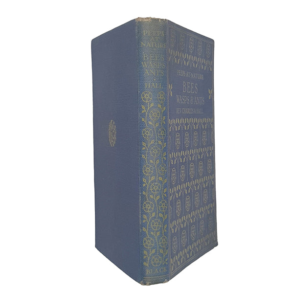 Bees, Wasps and Ants by Rev. Charles A. Hall - A. C. Black, 1925