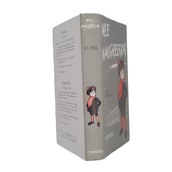 Wee Macgreegor by J. J. Bell - W. and R. Chambers, 1958