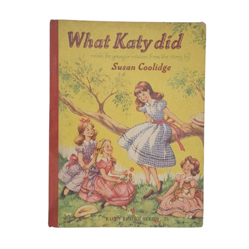 What Katy Did by Susan Coolidge - Early Reader Series