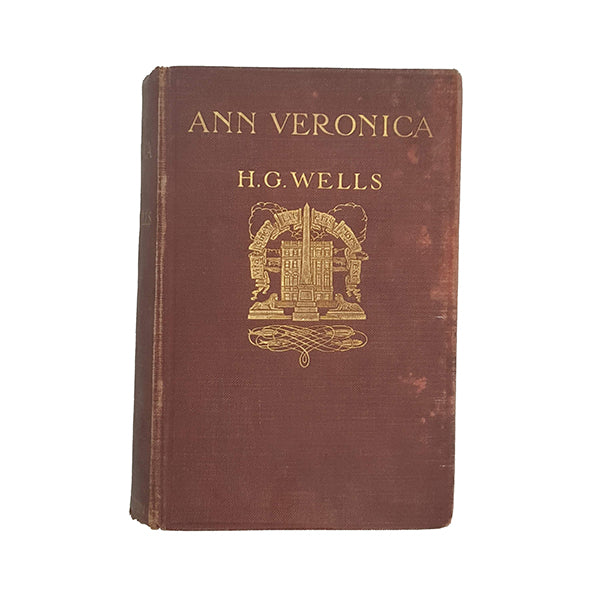 Ann Veronica by H. G. Wells - T. Fisher Unwin, 1909