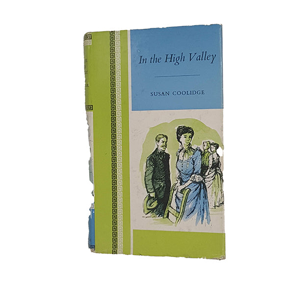 In the High Valley by Susan Coolidge - Blackie, c.1976