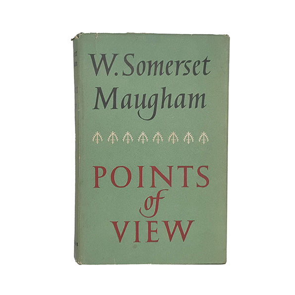 W. Somerset Maugham's Points of View - Heinemann, 1958