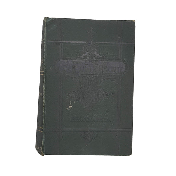 The Life of Charlotte Brontë by Mrs Gaskell - Smith Elder, 1887