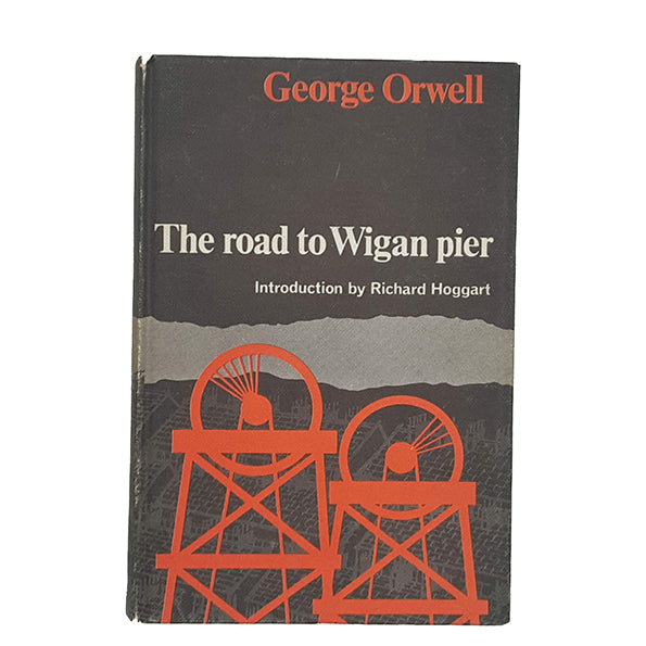 George Orwell's The Road to Wigan Pier - Heinemann, 1965