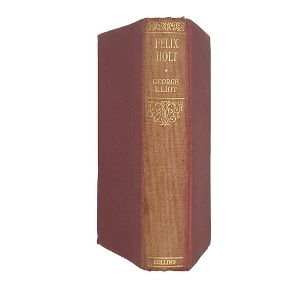 Felix Holt by George Eliot - Collins