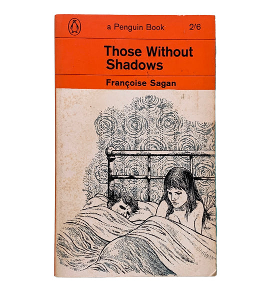 Those Without Shadows by Françoise Sagan - Penguin Full Picture Cover