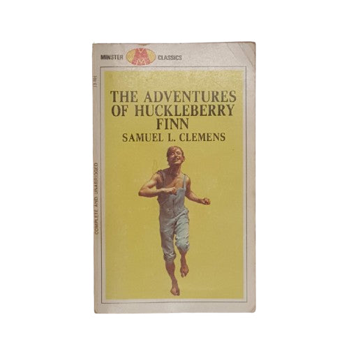 The Adventures of Huckleberry Finn by Mark Twain - Minster