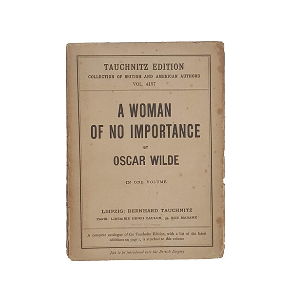 A Woman of No Importance by Oscar Wilde - Bernard Tauchnitz, 1909