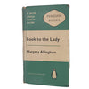 Look to the Lady by Margery Allingham - Penguin 1961