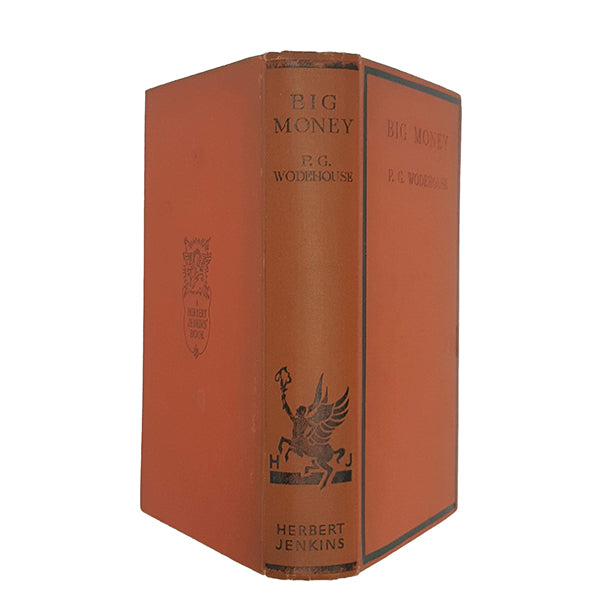 Big Money by P. G. Wodehouse - Herbert Jenkins, 4th Printing