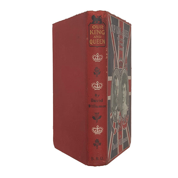 Our King &amp; Queen by David Williamson - SSU, C.1919