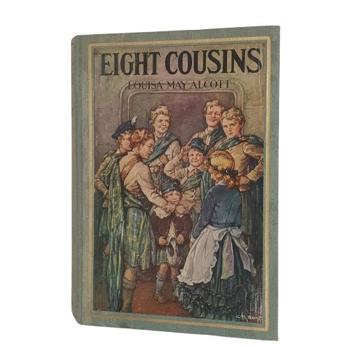 Louisa May Alcott's Eight Cousins - John Winston, 1931