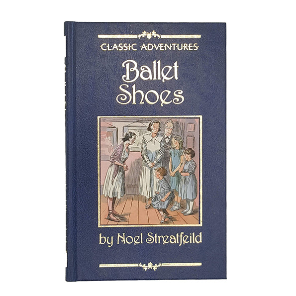 Ballet Shoes by Noel Streatfeild - J. M. Dent, 1977