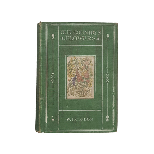 Our Country's Flowers by W. J. Gordon - Simpkin